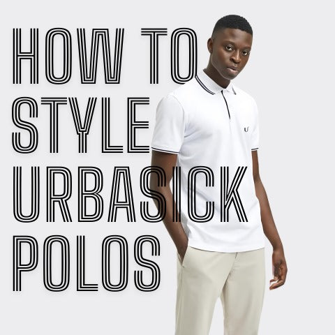 How to style and Pair Urbasick Polo T-Shirts: Elevate Your Style with Effortless Sophistication